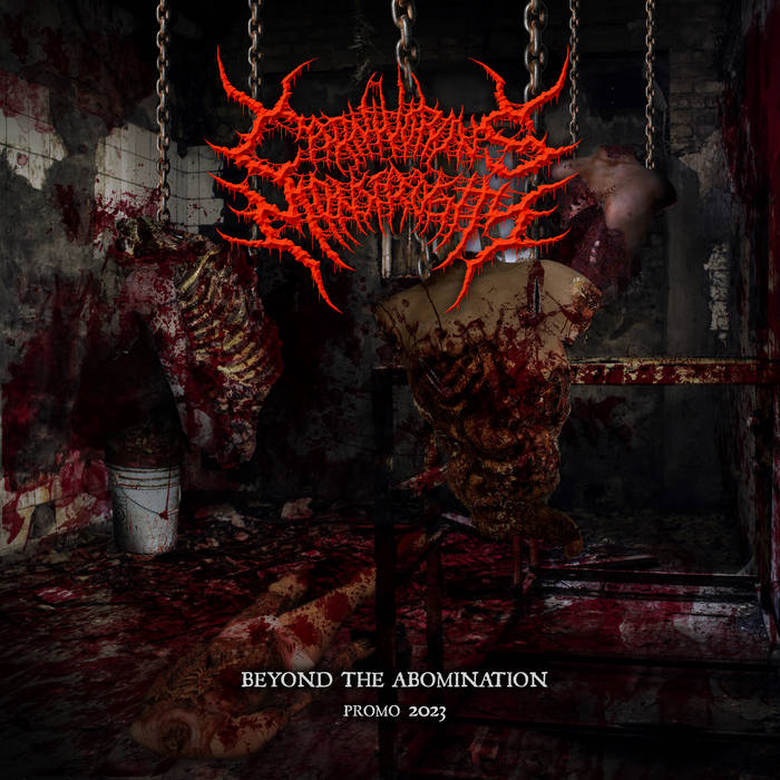 Carnivorous Monstrosity - Beyond The Abomination