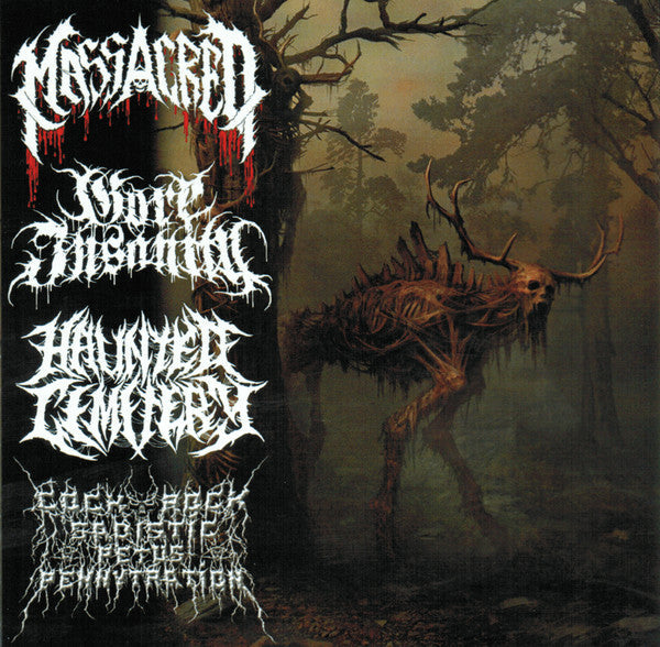 Haunted Cemetery / CockRock Sadistic Petus Pennytration / Gore Insanity / Massacred - 4 Brutal Ways to Die