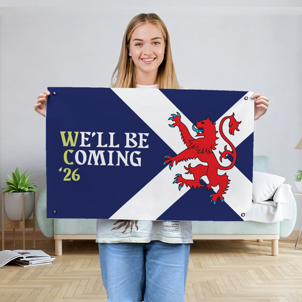 Scotland - We'll Be Coming Saltire - WC26 - Banner - 4 Sizes!