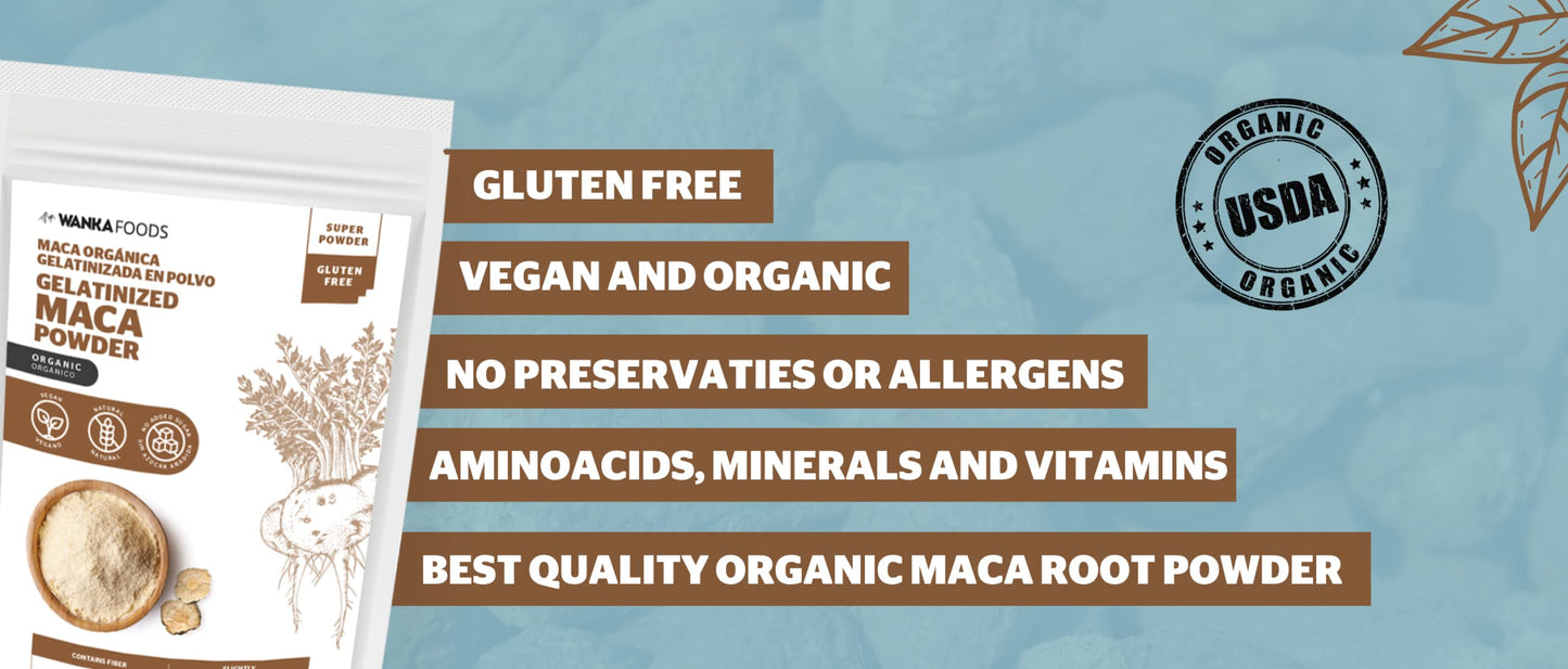 WANKA FOODS Organic Gelatinized Maca Powder โ 8oz / 227g | Peruvian Maca Root, Vegan, USDA Organic, Non-GMO, Gluten-Free, Keto-Friendly