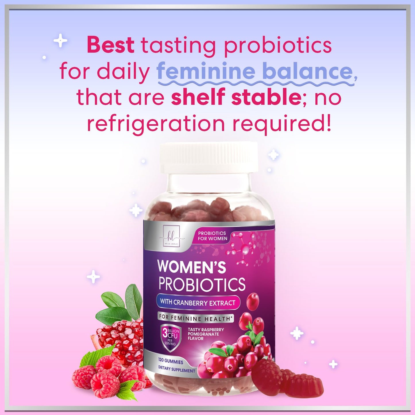Probiotics for Women Gummies with Cranberry โ 3 Billion CFU, 6 Strains | Digestive & Vaginal Health | 120 Gummies