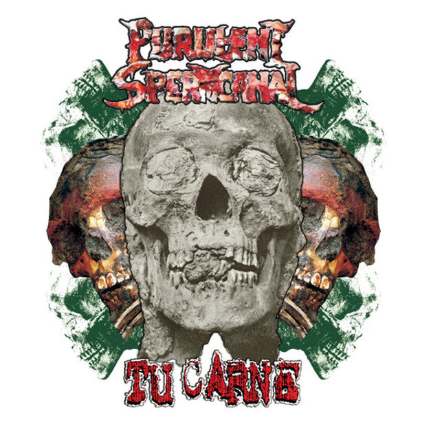 Purulent Spermcanal / Tu Carne - Split