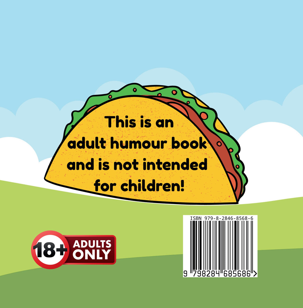 The Tasty Taco – Adult Humour Paperback Book