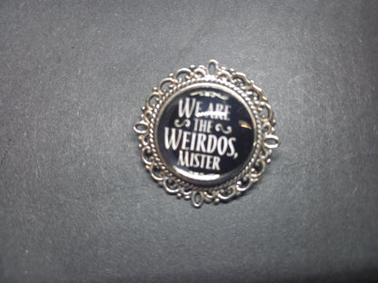 Goth gothic witchy killstar beetlejuice & craft inspired "strange and unusual ,we are the weirdos mister" decorative pin badge set