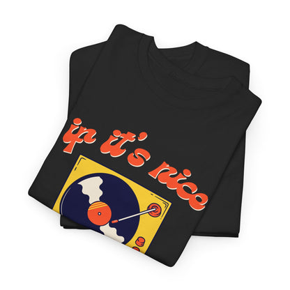'If It’s Nice, Play It Twice' Vinyl T-Shirt