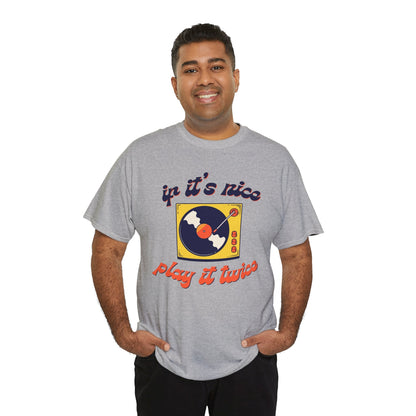 'If It’s Nice, Play It Twice' Vinyl T-Shirt