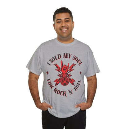 'I Sold My Soul for Rock 'n' Roll' T-Shirt