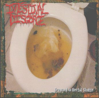 Intestinal Disgorge - Drowned In Rectal Sludge
