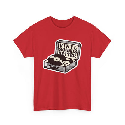 'Vinyl Sounds Better' T-Shirt