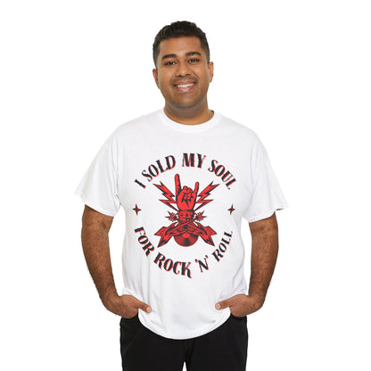 'I Sold My Soul for Rock 'n' Roll' T-Shirt