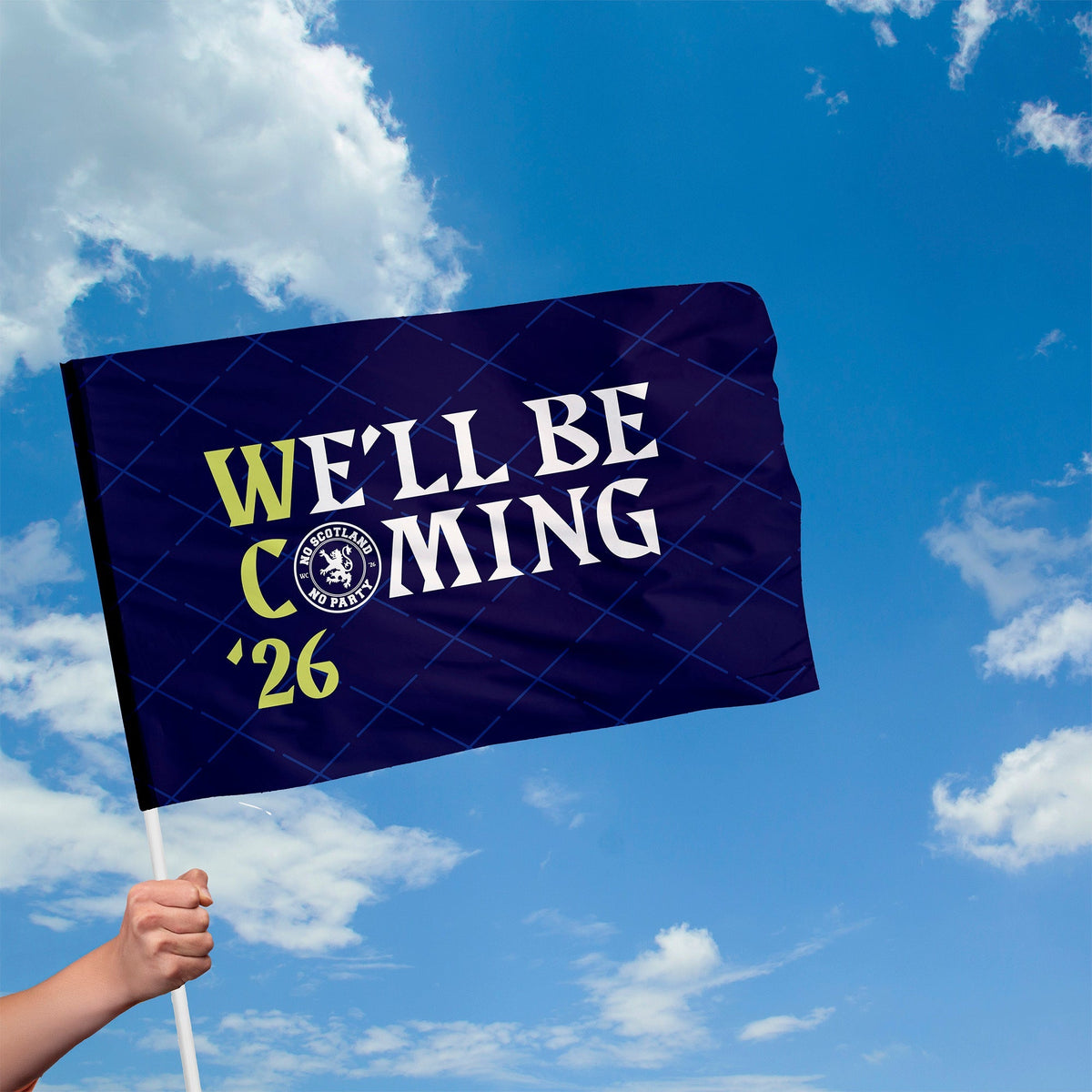 Scotland - We'll Be Coming Flag with Sleeve - WC26 - 4 Sizes!
