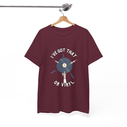 'I've Got That On Vinyl' T-Shirt