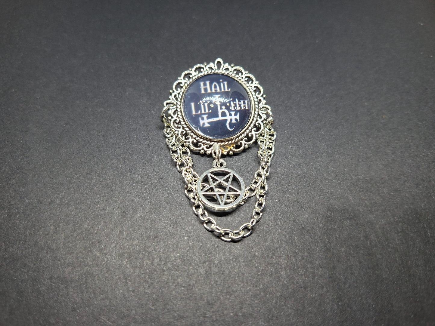 Ornate brooch/pin "Hail Lilith " with choice of Pentergram :goth witchy killstar