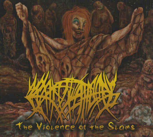 Crepitation - The Violence Of The Slams