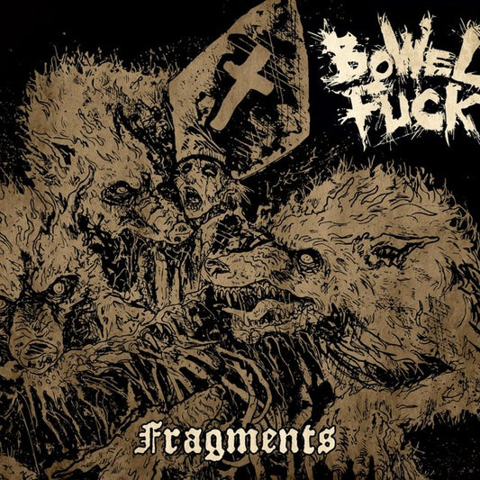 Bowel Fuck - Fragments
