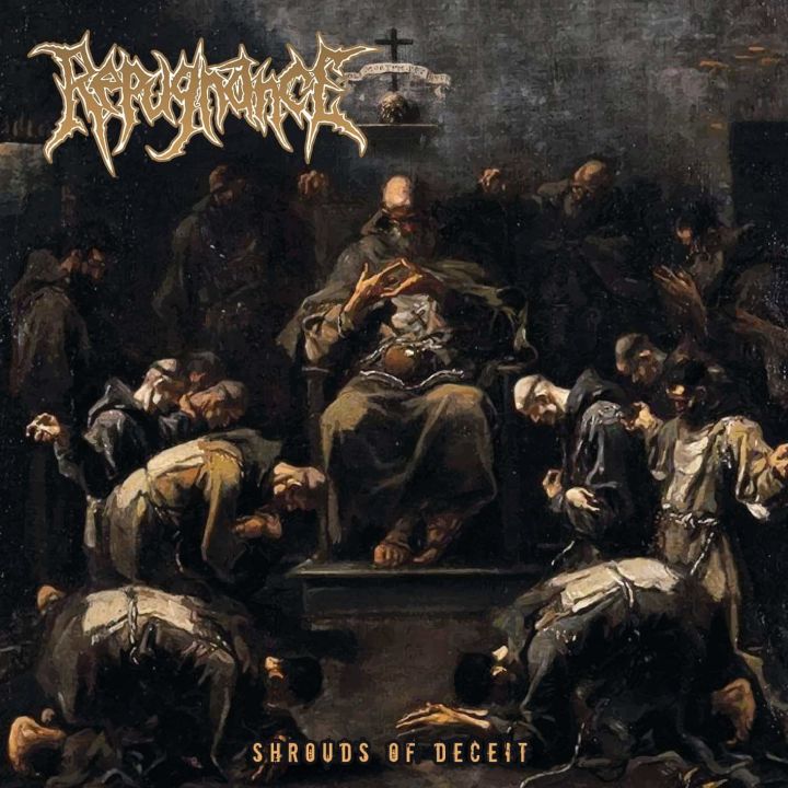 Repugnance - Shrouds of Deceit
