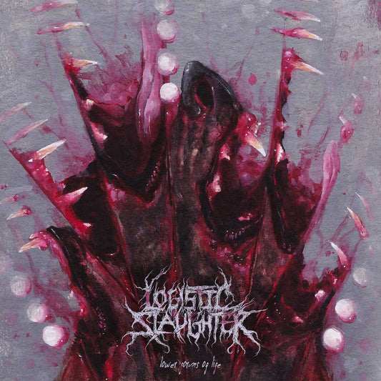 Logistic Slaughter - Lower Forms of Life