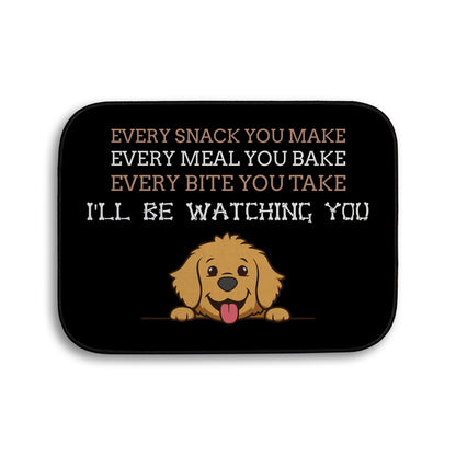 Every snack you make Funny Lyrics - Pet food Mat - Choose your Dog!