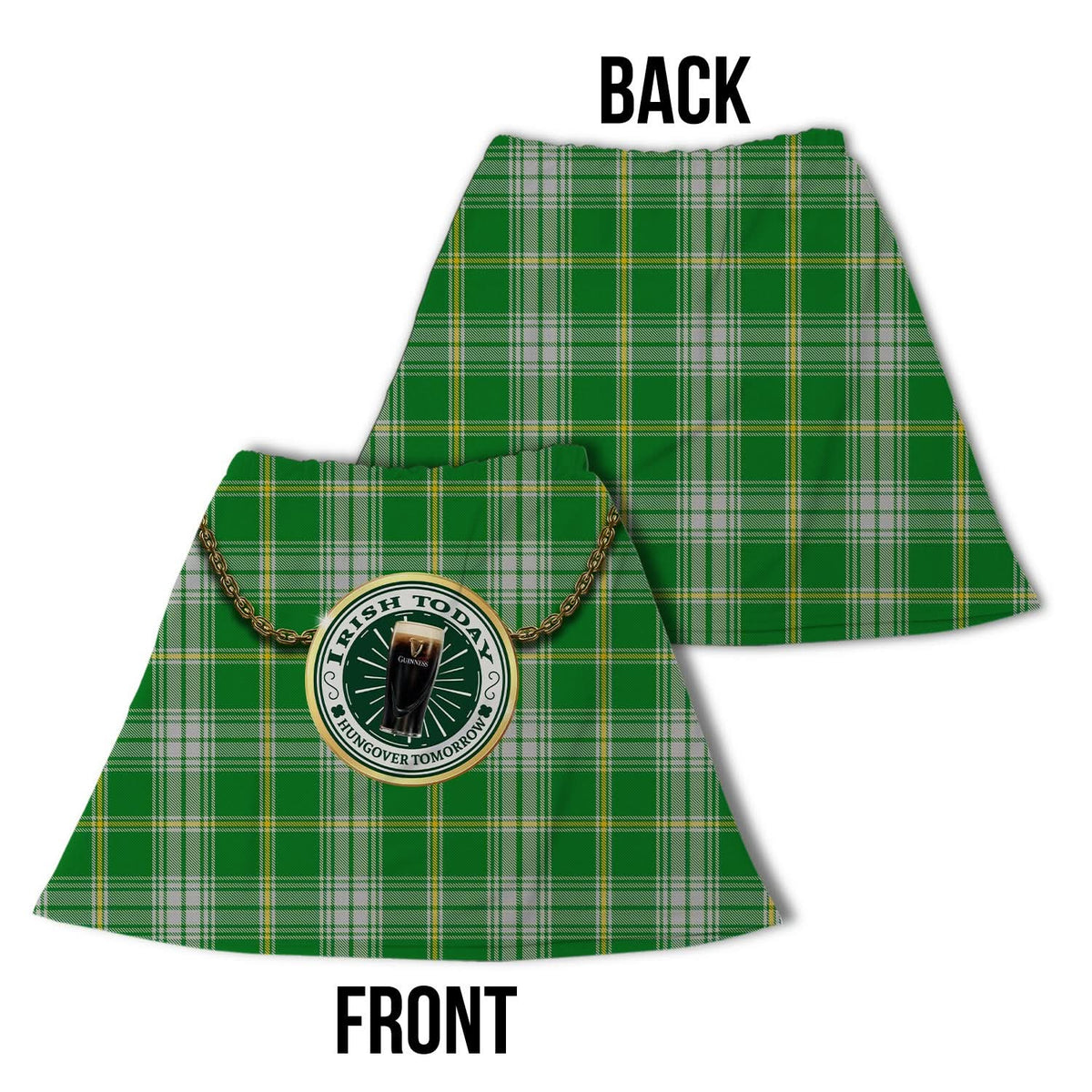 St Patrick's Day Tartan - Irish today, Hungover tomorrow - Novelty Kilt