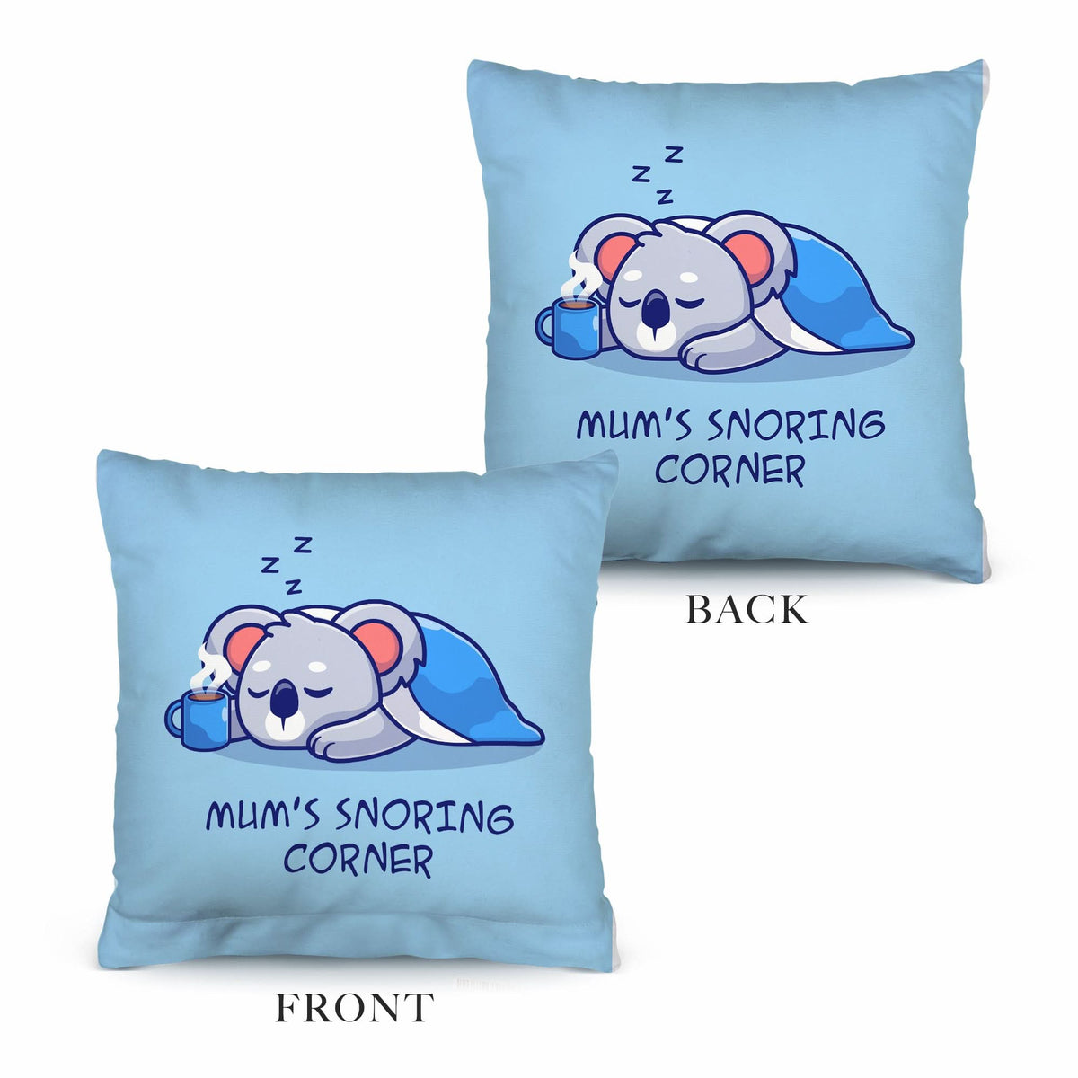 Mum's snoring cute Koala - Mother's day Cushion - Two Sizes