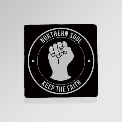 Northern Soul Keep The Faith - Drinks Coaster - Round or Square