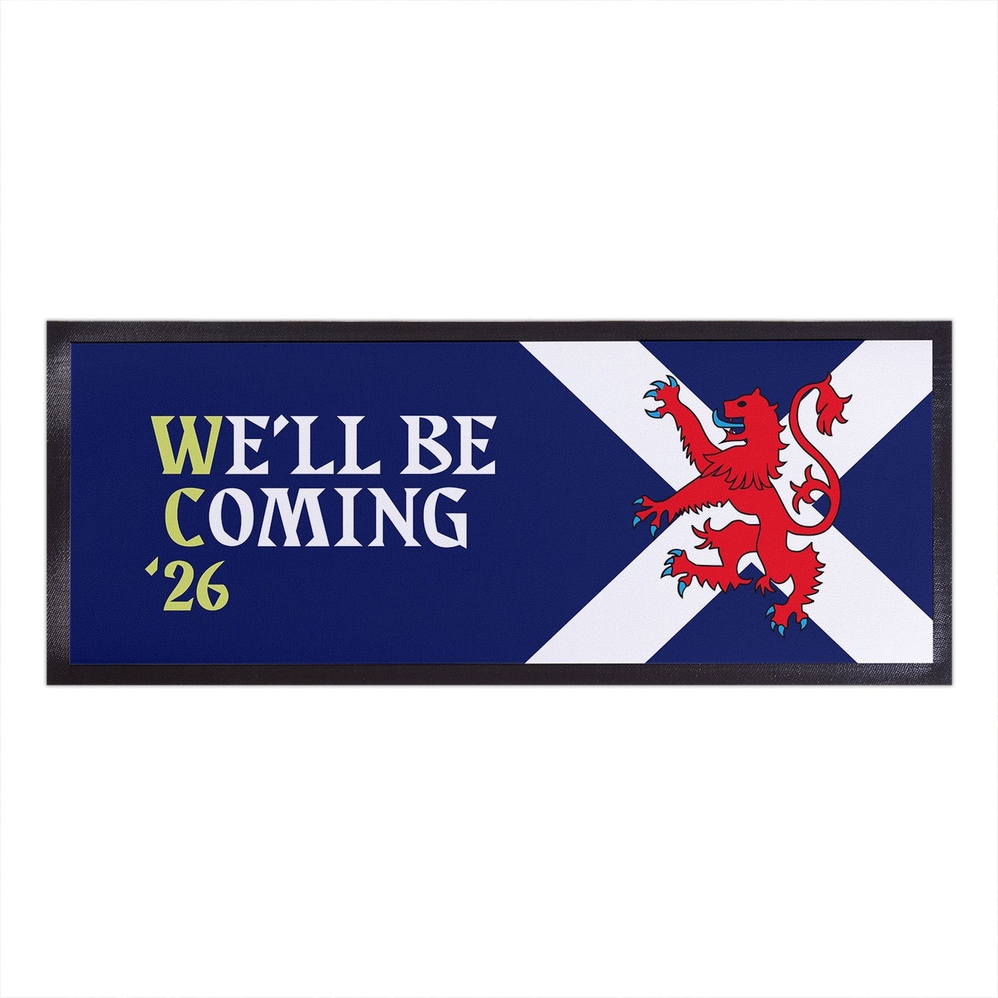 We'll Be Coming - Lion Rampart - WC26 - Bar Runner