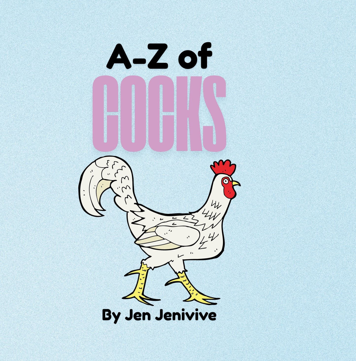 A-Z of Cocks