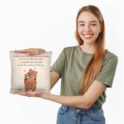 Thank you for being my mum - Mother's day Cushion - Two Sizes