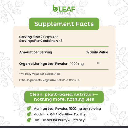 B’LEAF NATURE Organic Moringa Capsules 1000mg – 90 Count | Immune Support, Energy & Balance | Vegan, Non-GMO