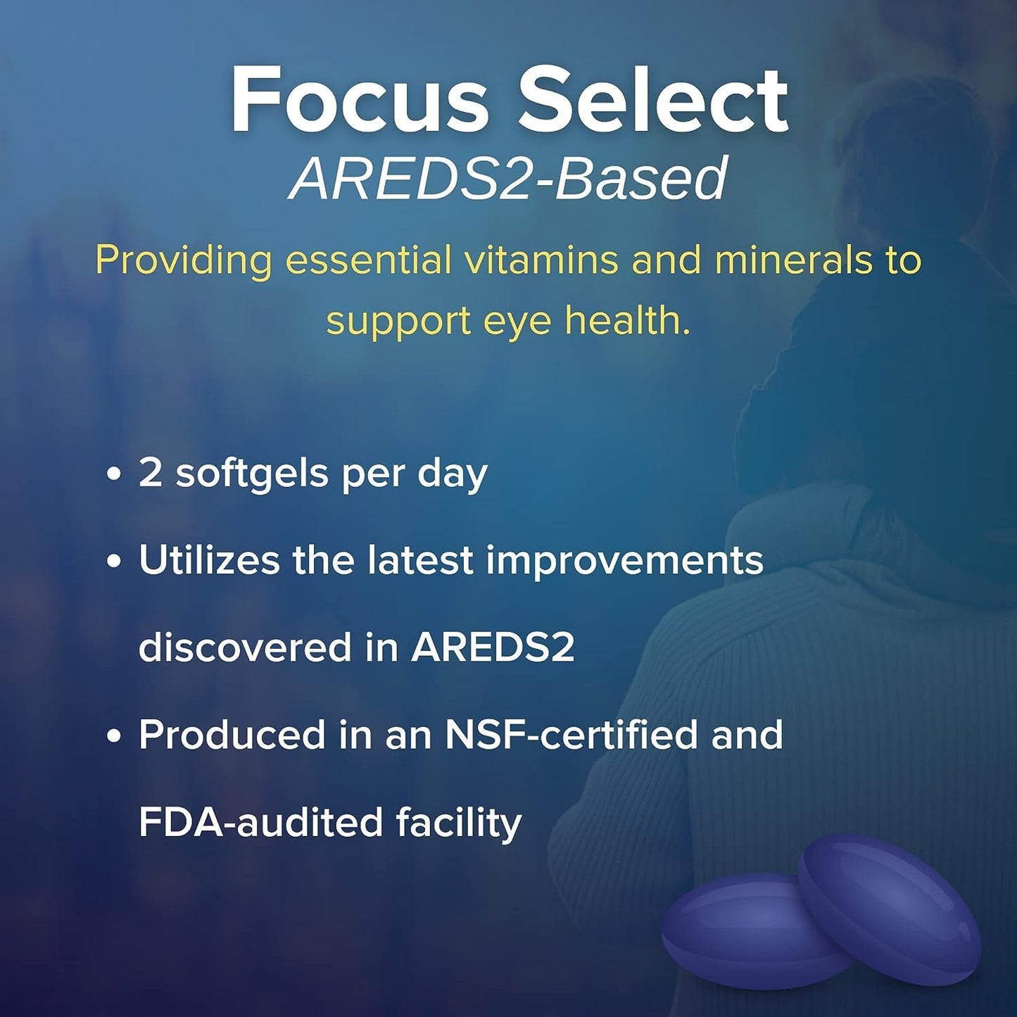 Focus Select AREDS2-Based Eye Vitamin - Low Zinc Formula (360 ct)