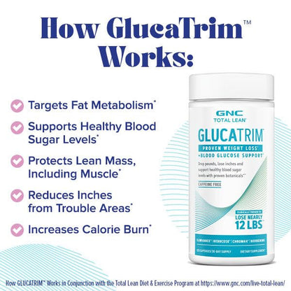GNC Total Lean GlucaTrim - Caffeine Free Weight Loss - 120 Capsules, 60 Servings
