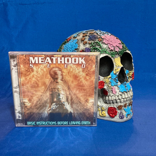 Meathook Seed – Basic Instructions Before Leaving Earth