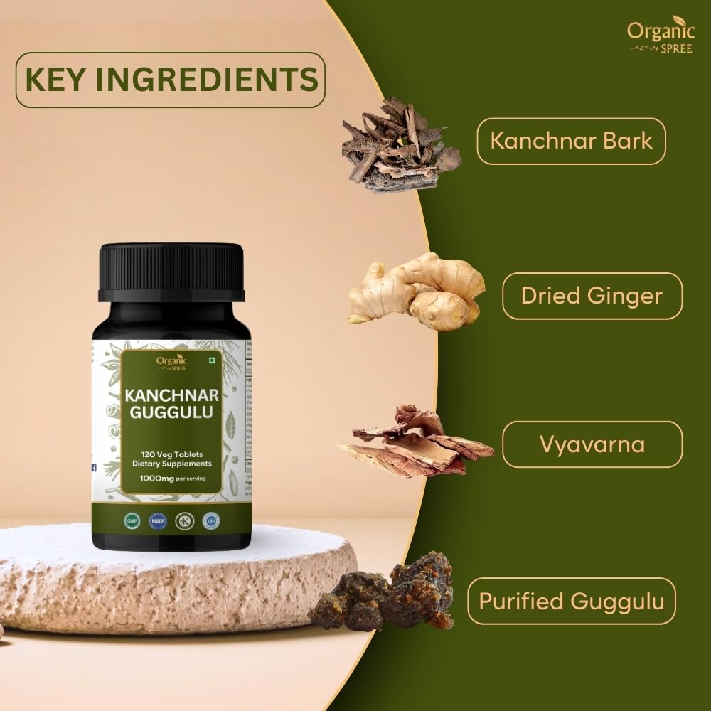 ORGANIC SPREE Kanchnar Guggulu 120 Tablets – Detox & Lymphatic Support