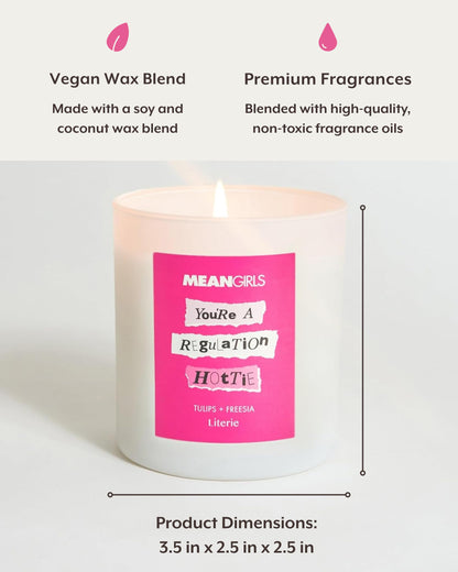 Literie Mean Girls Inspired Candle – You're a Regulation Hottie (Tulips + Freesia), 9oz, 50h Burn
