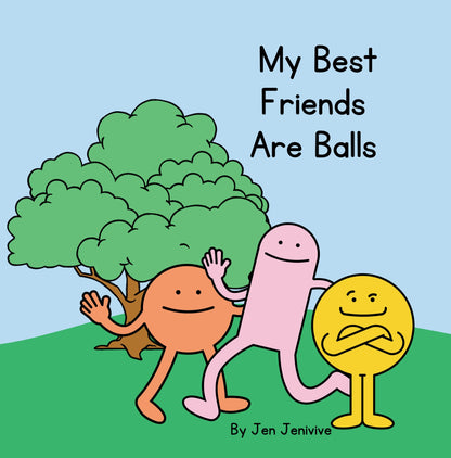 My Best Friends Are Balls – Adult Humour Paperback