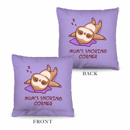 Mum's snoring cute sloth - Mother's day Cushion - Two Sizes
