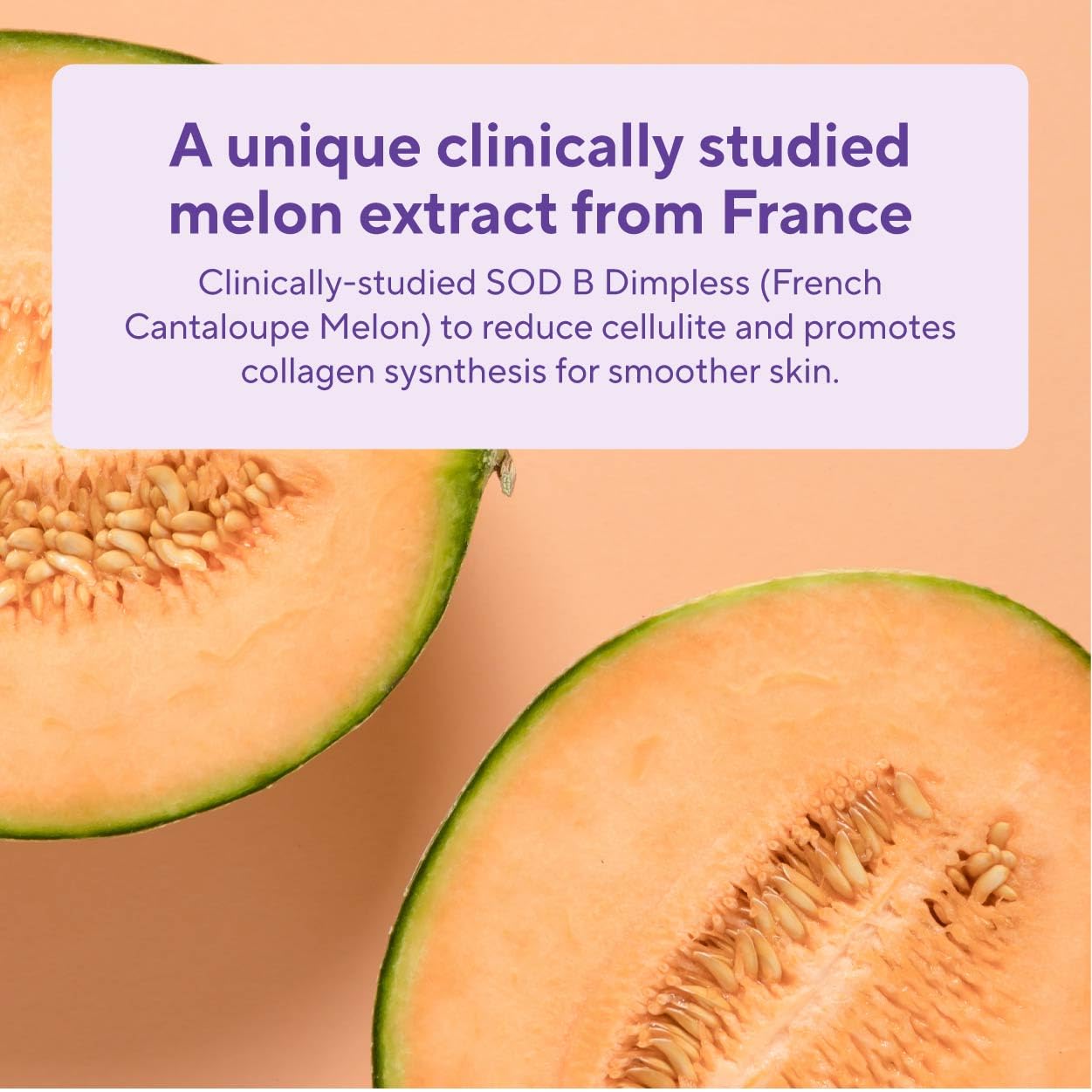 Premium Cellulite Supplement – Anti Cellulite Capsules For Women – Supports Skin Smoothing, Smooth Legs, Reduces Cellulite & Promotes Collagen Production – Clinically Studied Melon SOD – 30 Count