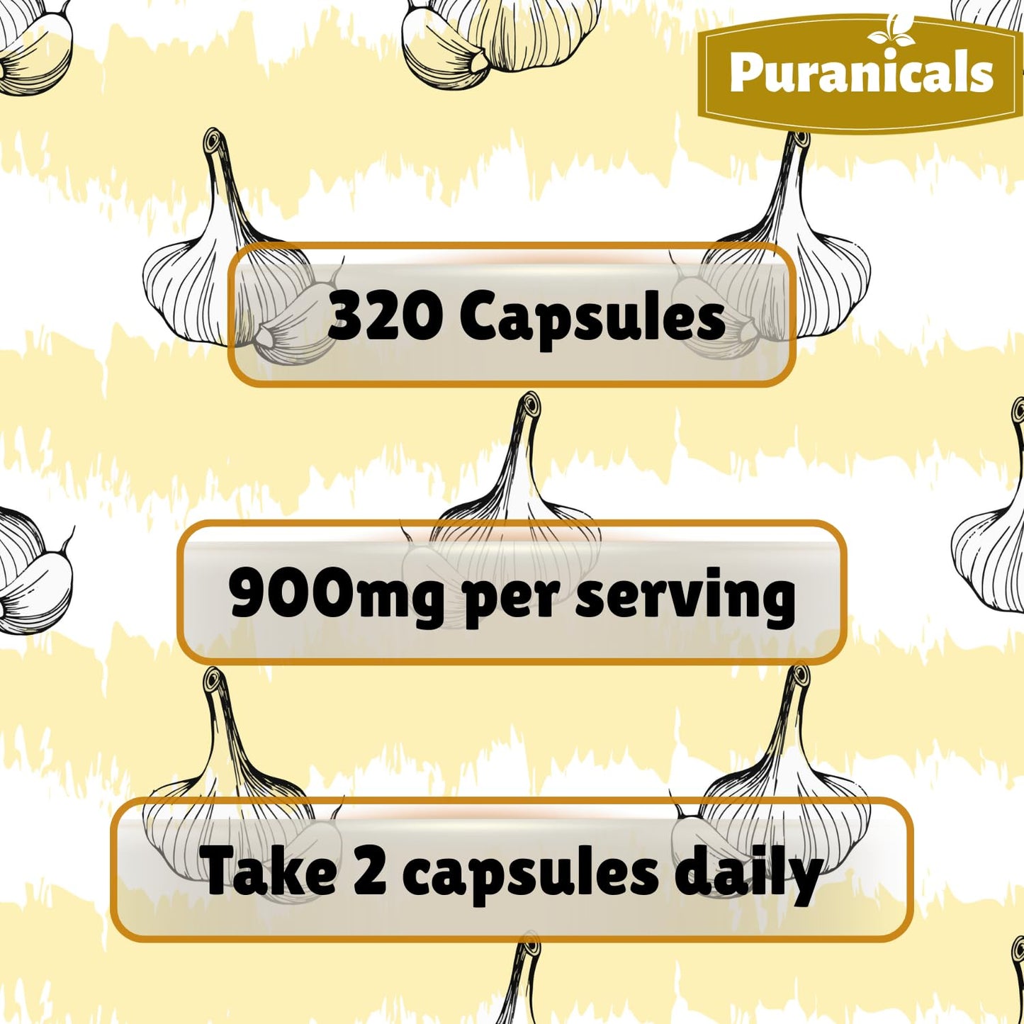 Puranicals Garlic Premium 320 Capsules – Non-GMO, Gluten Free | 900 mg/serving