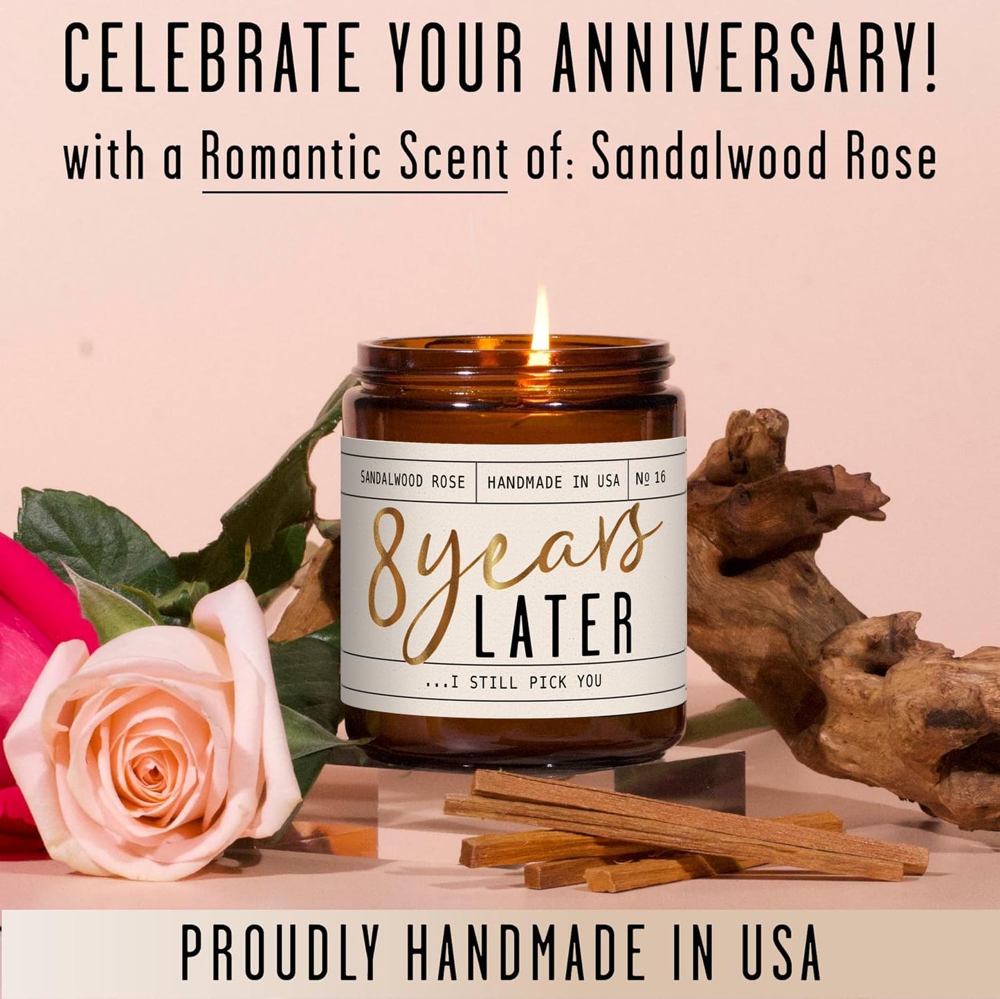 8 Year Anniversary Gift for Her – 8 Years Later Soy Candle (Sandalwood Rose) | USA Made