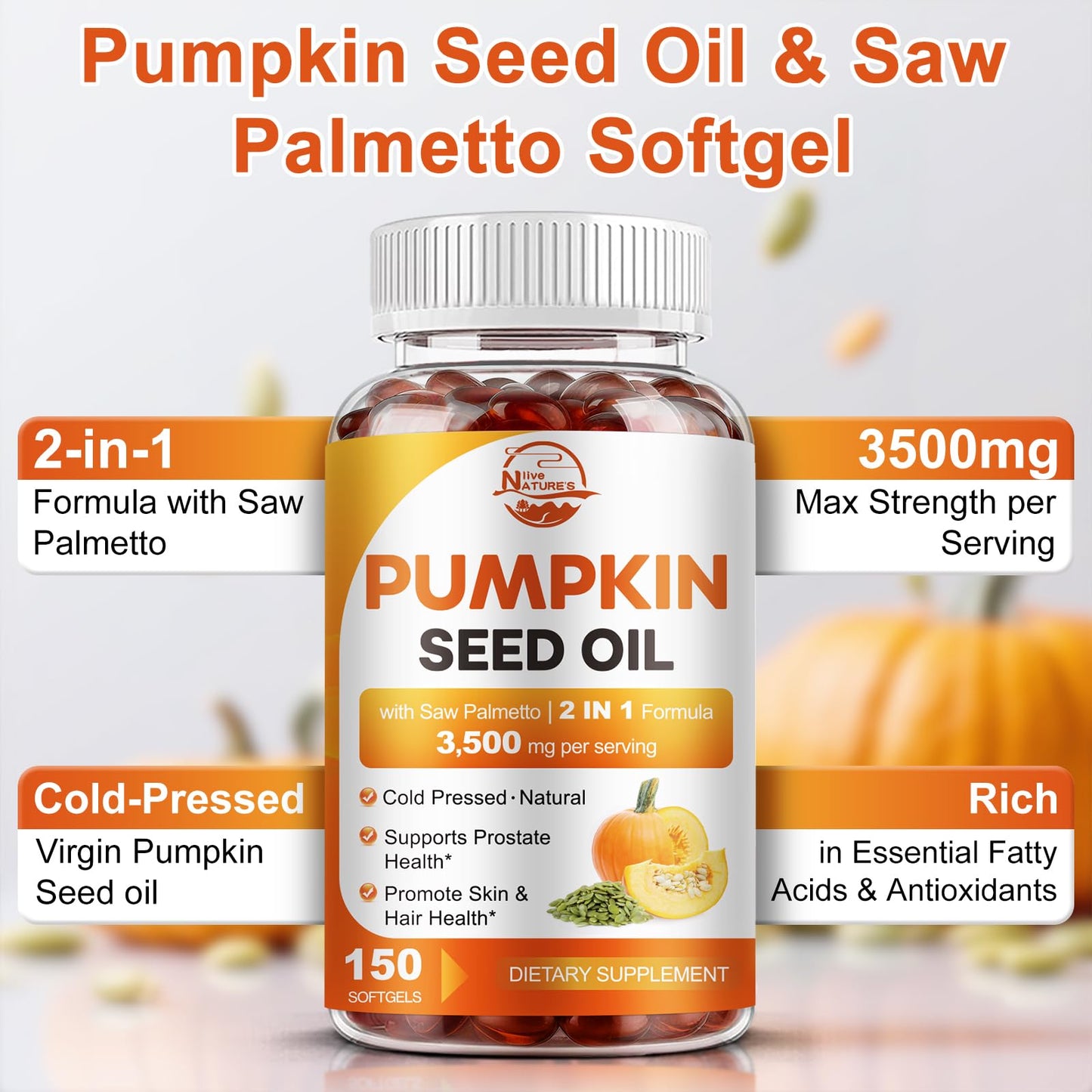 Pumpkin Seed Oil with Saw Palmetto – 3500mg Max Strength Softgels, 150 Count