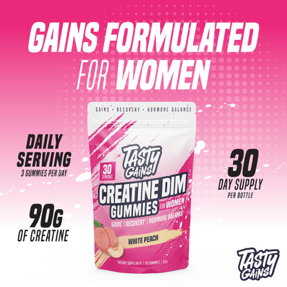 TASTY GAINS Creatine Gummies for Women | 3g Creatine Monohydrate per Serving | DIM 100 mg | Estrogen Balance | White Peach Flavor