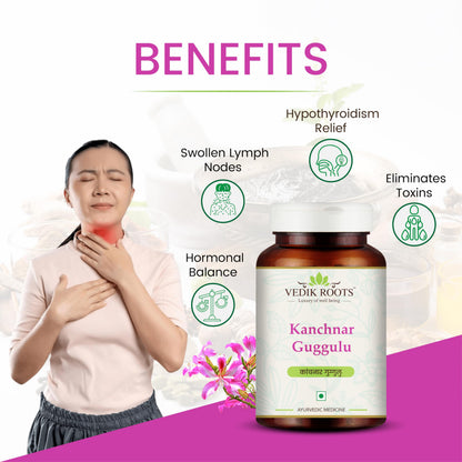 VEDIKROOTS Kanchnar Guggulu - Ayurvedic Thyroid Support, Hormonal Balance for Women, Joint Pain Relief, Swollen Lymph Nodes | 60 Tablets