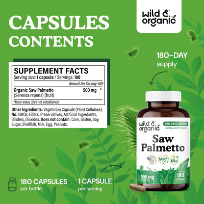 Wild & Organic Saw Palmetto Capsules 500 mg – Urinary Tract Support (180 Count) – Vegan, Non-GMO