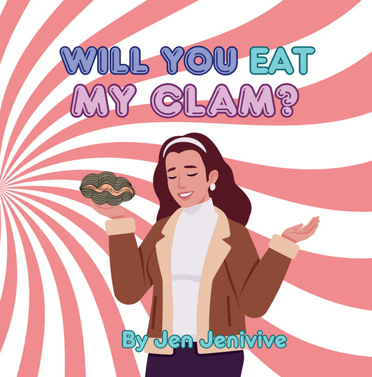 Will You Eat My Clam? – Adult Humour Paperback Book